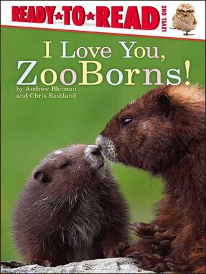 cover image of I Love You, ZooBorns!